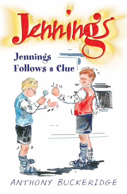 Jennings Follows a Clue, Paperback Book