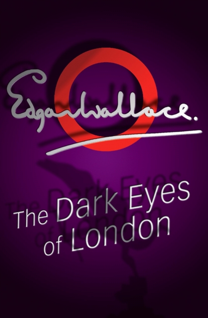 The Dark Eyes Of London, Paperback / softback Book