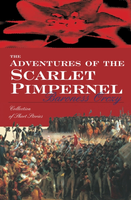 The Adventures Of The Scarlet Pimpernel, Paperback / softback Book