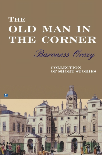 The Old Man In The Corner, Paperback / softback Book