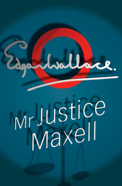 Mr Justice Maxell, EPUB eBook
