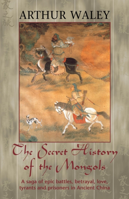 The Secret History of The Mongols & Other Works, EPUB eBook
