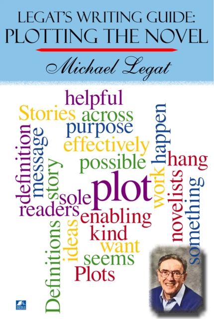 Legat's Writing Guide: Plotting the Novel, Paperback Book