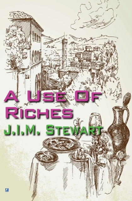 A Use Of Riches, EPUB eBook