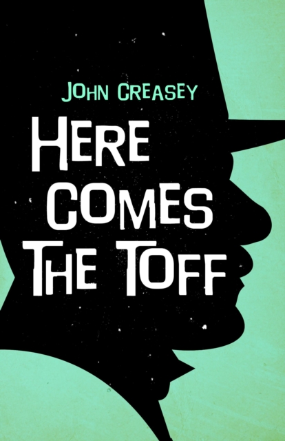 Here Comes the Toff, Paperback / softback Book