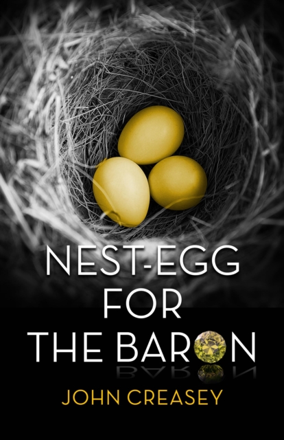 Nest-Egg for the Baron : (Writing as Anthony Morton), EPUB eBook