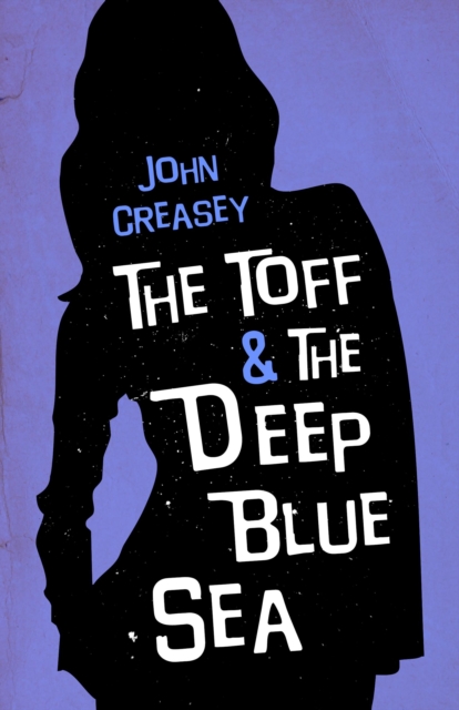 The Toff and the Deep Blue Sea, EPUB eBook