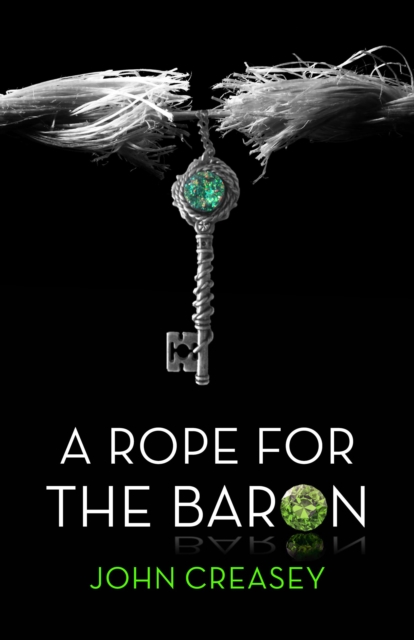 A Rope For The Baron : (Writing as Anthony Morton), PDF eBook