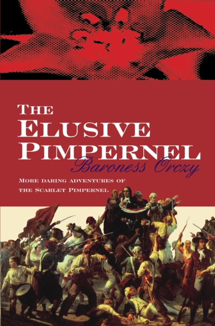 The Elusive Pimpernel, PDF eBook