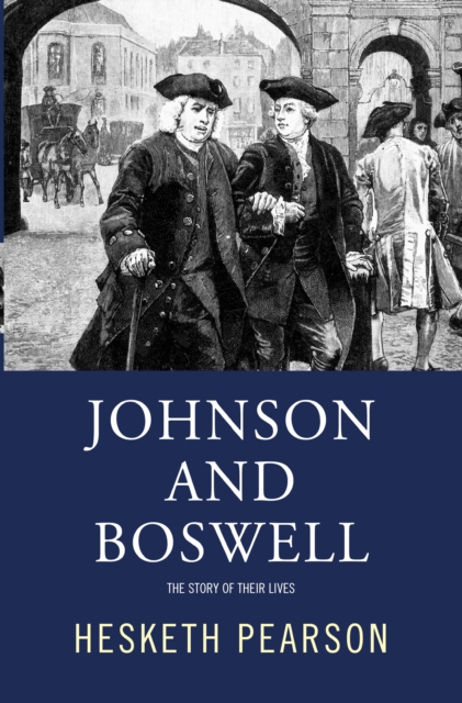 Johnson And Boswell: The Story Of Their Lives, EPUB eBook
