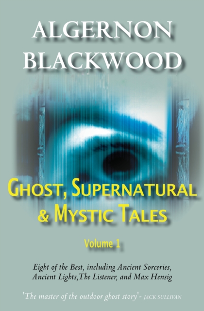 Ghost, Supernatural & Mystic Tales Vol 1, EPUB eBook