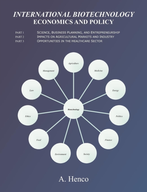 International Biotechnology : Economics and Policy, Paperback / softback Book