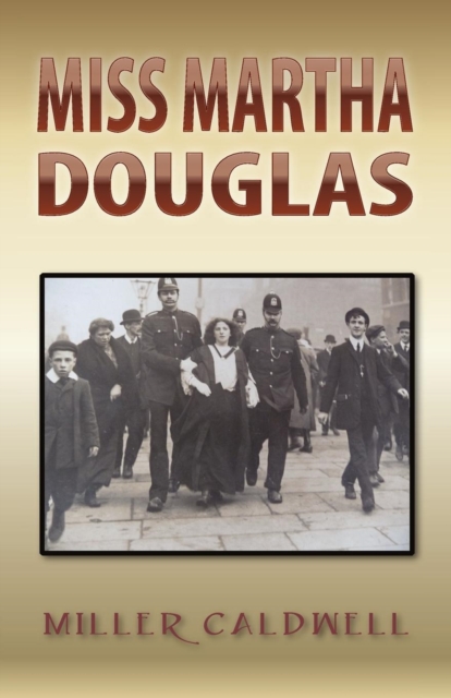 Miss Martha Douglas, Paperback / softback Book