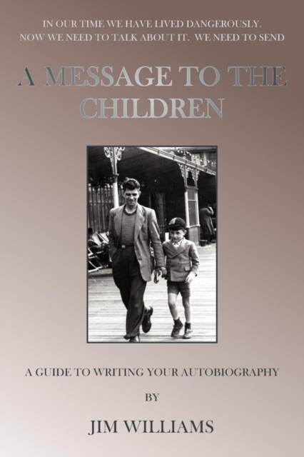 A Message to the Children, Paperback / softback Book