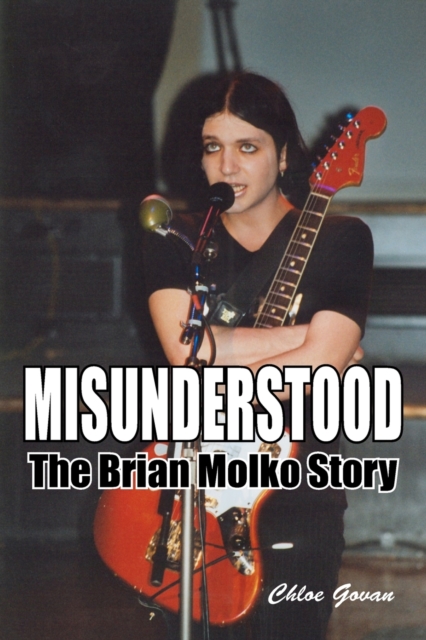 Misunderstood - The Brian Molko Story, Paperback / softback Book