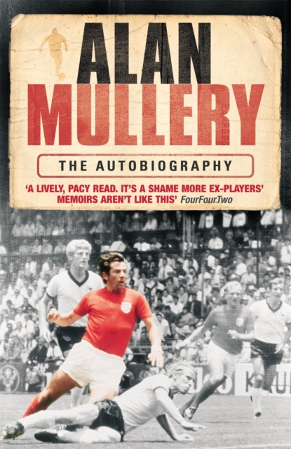 Alan Mullery Autobiography, Paperback / softback Book