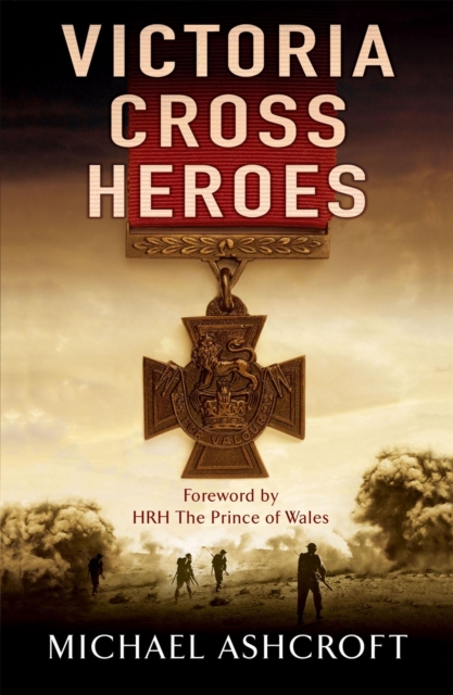 Victoria Cross Heroes, Paperback / softback Book