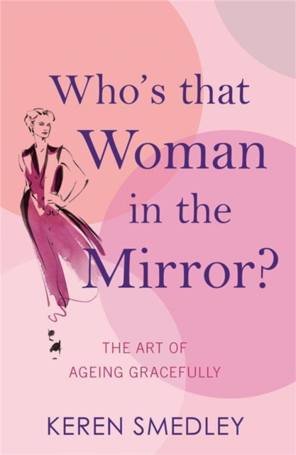 Who's That Woman in the Mirror?, Paperback / softback Book