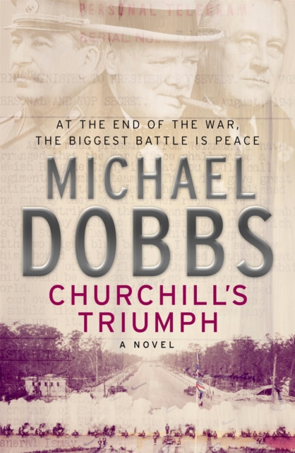 Churchill's Triumph: An explosive thriller to set your pulse racing, Paperback / softback Book