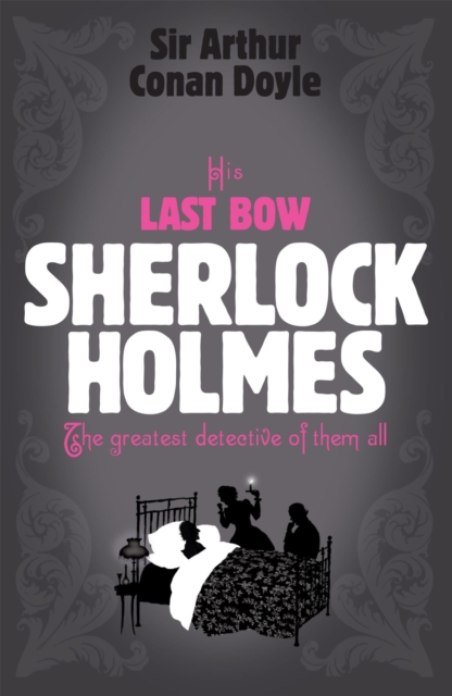 Sherlock Holmes: His Last Bow (Sherlock Complete Set 8), Paperback / softback Book