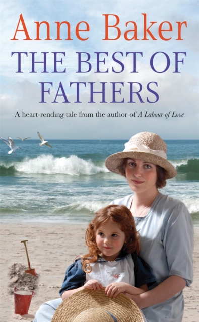 The Best of Fathers : A moving saga of survival, love and belonging, Paperback / softback Book