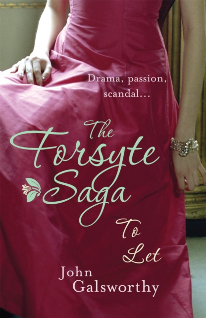 The Forsyte Saga 3: To Let, Paperback / softback Book