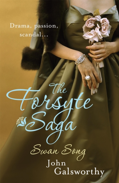 The Forsyte Saga 6: Swan Song, Paperback / softback Book