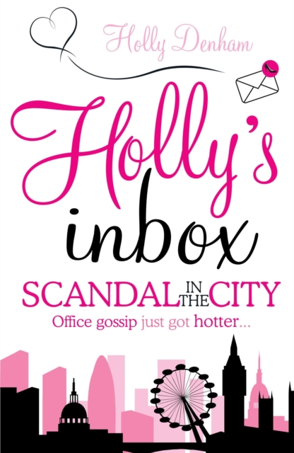 Holly's Inbox: Scandal in the City, Paperback / softback Book