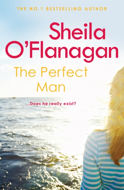 The Perfect Man : Let the #1 bestselling author take you on a life-changing journey …, Paperback / softback Book