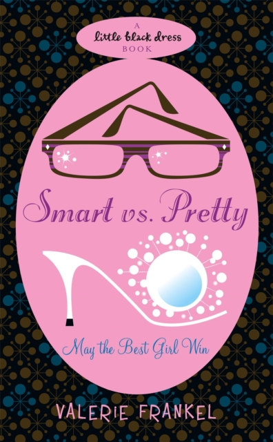 Smart Vs Pretty, Paperback / softback Book