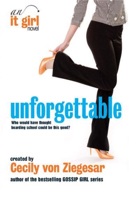Unforgettable: An It Girl Novel, Paperback / softback Book