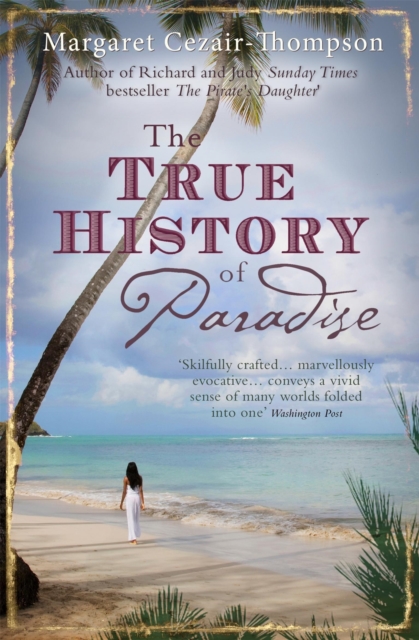 The True History of Paradise, Paperback / softback Book