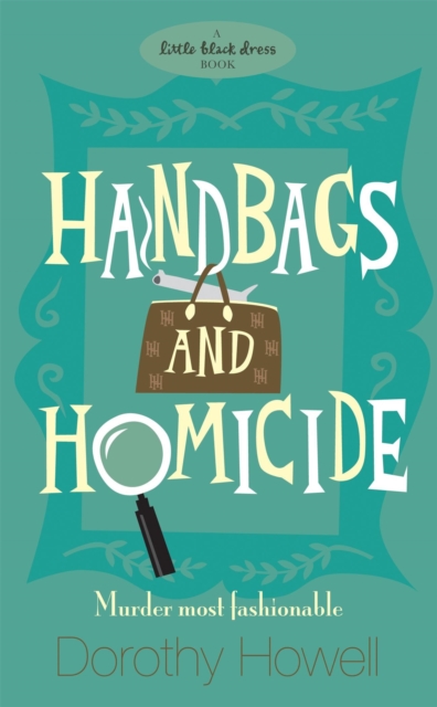 Handbags and Homicide, Paperback / softback Book