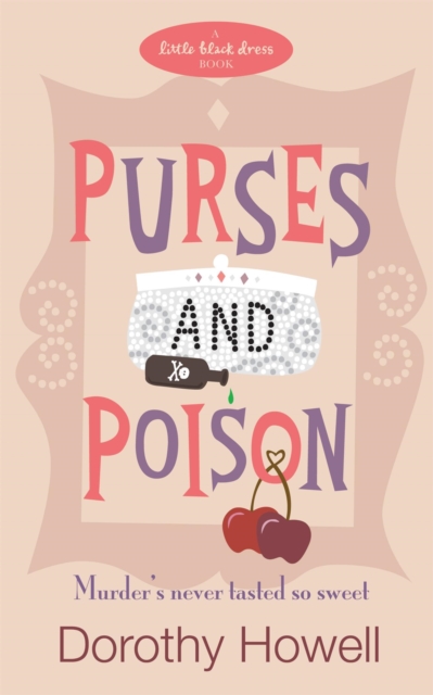 Purses and Poison, Paperback / softback Book