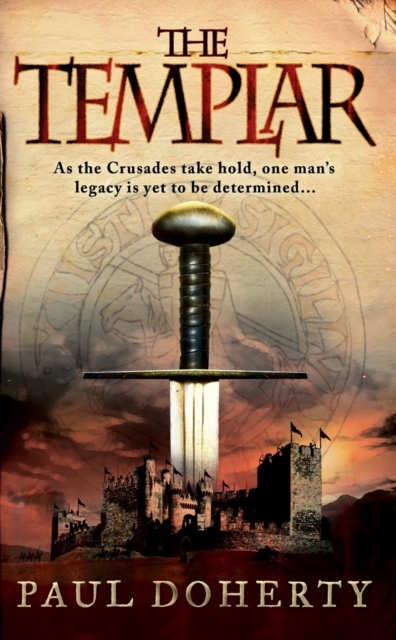 The Templar (Templars, Book 1) : A gripping medieval mystery of crusades and adventure, EPUB eBook