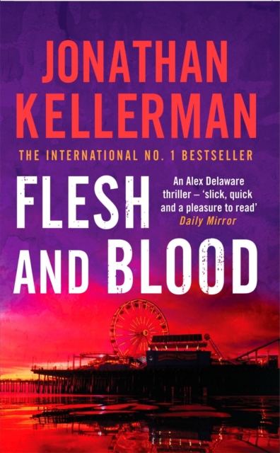 Flesh and Blood (Alex Delaware series, Book 15) : A riveting psychological thriller, EPUB eBook