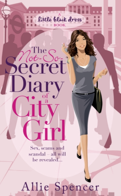 The Not-So-Secret Diary of a City Girl, Paperback / softback Book