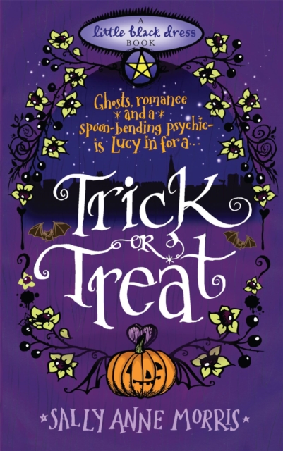 Trick or Treat : A spellbinding romance full of magic and mayhem, Paperback / softback Book
