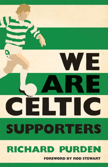 We Are Celtic Supporters, Paperback / softback Book