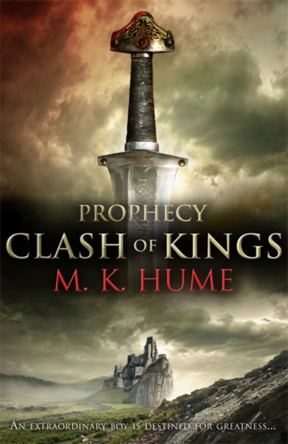 Prophecy: Clash of Kings (Prophecy Trilogy 1) : The legend of Merlin begins, Paperback / softback Book