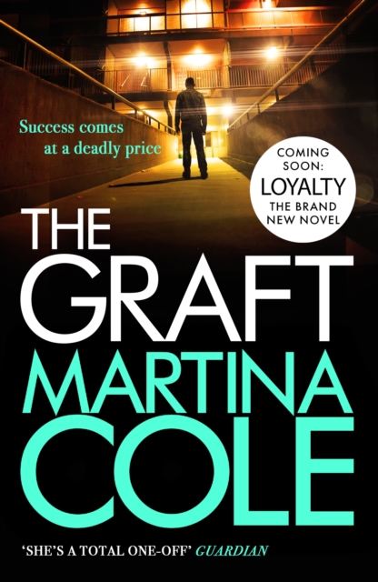 The Graft : A gritty crime thriller to set your pulse racing, Paperback / softback Book