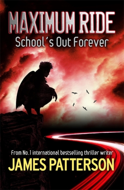 Maximum Ride: School's Out Forever, CD-Audio Book