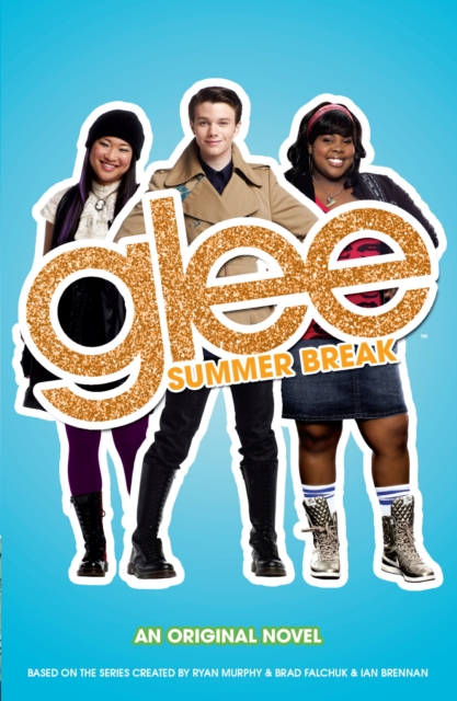Glee: Summer Break, EPUB eBook