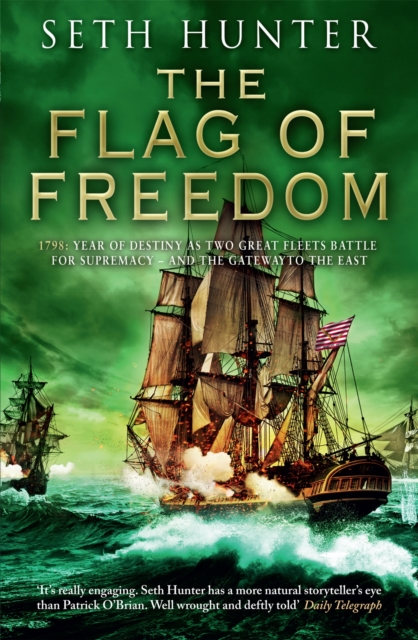 The Flag of Freedom : A thrilling nautical adventure of battle and bravery, Paperback / softback Book