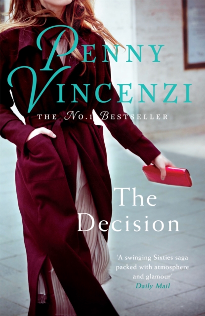 The Decision : From fab fashion in the 60s to a tragic twist - unputdownable, Paperback / softback Book