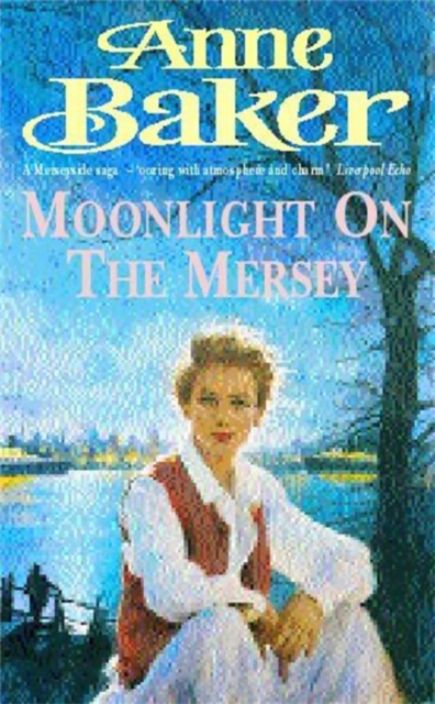 Moonlight on the Mersey : A compelling saga of intrigue, romance and family secrets, EPUB eBook