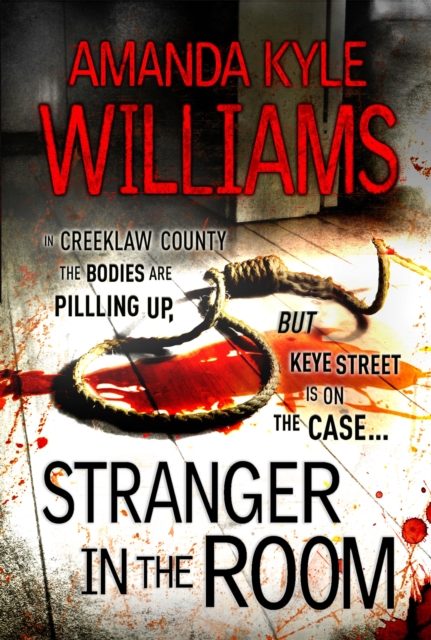 Stranger In The Room (Keye Street 2) : A chilling murder mystery to set your pulse racing, Paperback / softback Book