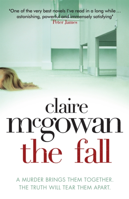 The Fall: A murder brings them together. The truth will tear them apart., Paperback / softback Book