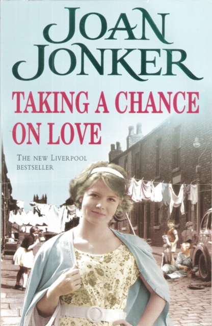 Taking a Chance on Love : Two friends face one dark secret in this touching Liverpool saga, EPUB eBook