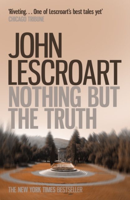 Nothing But the Truth (Dismas Hardy series, book 6) : A courtroom drama filled with secrets and suspense, EPUB eBook